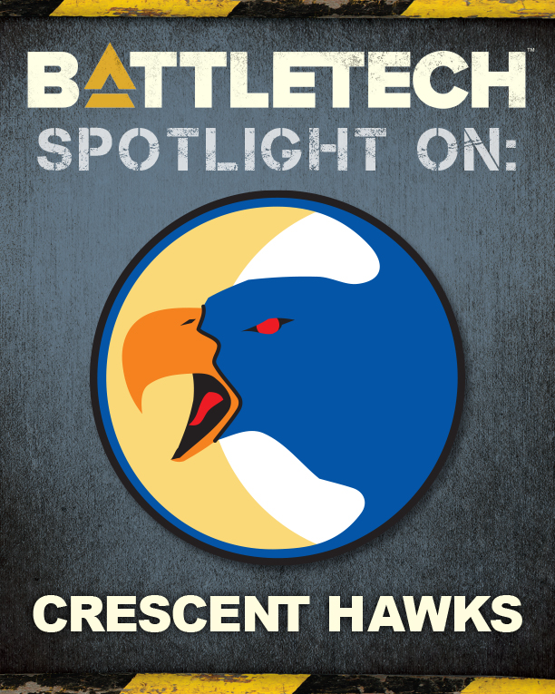 BattleTech Spotlight On: Crescent Hawks